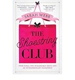The shoestring club