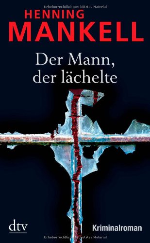 Der Mann, der lächelte: Kurt Wallanders 4. Fall: Kriminalroman: Alle Infos bei Amazon