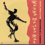 WANNA BE THE MAN 7" (45)