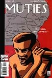 Muties Issue 3 "Arrested Development" By