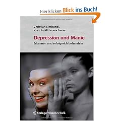Depression und Manie: Erkennen und erfolgreich behandeln