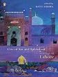 City of Sin and Splendour: Writings on Lahore
