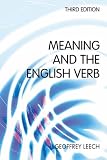 Meaning and the English Verb (3rd Edition)