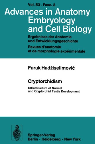Cryptorchidism: Ultrastructure of Normal and Cryptorchid Testis Development (Advances in Anatomy, Embryology and Cell Biology)