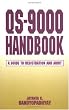 QS-9000 Handbook: A Guide to Registration and Audit (St Lucie)