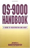 QS-9000 Handbook: A Guide to Registration and Audit (St Lucie)
