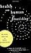 Book cover of Health and Human Flourishing: Religion, Medicine, and Moral Anthropology.