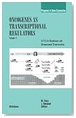 Oncogenes As Transcriptional Regulators, Volume 2: Cell Cycle Regulators and Chromosomal Translocation