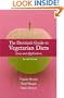 The Dietitian's Guide to Vegetarian Diets: Issues and Applications