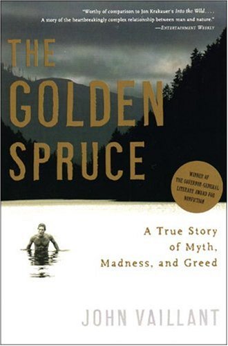 The Golden Spruce: A True Story of Myth, Madness, and Greed under Plants in The Books Store