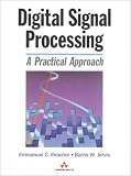 Digital Signal Processing: A Practical Approach (Electronic Systems Engineering)