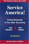 Service America!: Doing Business in the New Economy