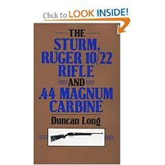 Sturm, Ruger 10/22 Rifle and .44 Magnum Carbine