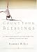 Count Your Blessings: 63 Things to Be Grateful for in Everyday Life . . . and How to Appreciate Them by Robert W. Bly