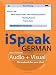 iSpeak German Phrasebook (MP3 CD + Guide) (Ispeak) by Alex Chapin