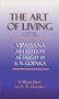 The Art of Living : Vipassana Meditation as Taught By S.N. Goenka (Audio Book) (Vipassana Meditation and the Buddha's Teachings)