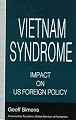 Vietnam Syndrome: The Impact on Us Foreign Policy