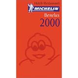 Michelin THE RED GUIDE Benelux 2000 (THE RED GUIDE)