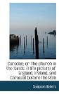 Caradoc; or The church in the Sands. A life picture of England, Ireland, and Cornwall before the Rom
