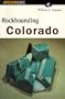Rockhounding Colorado