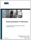  : Building Resilient IP Networks