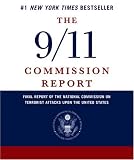 The 9 11 Commission Report: Final Report of the National Commission on Terrorist Attacks Upon the United States (Authorized Audio Edition, Abridged, 7 CDs)
