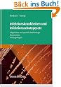 Infektionskrankheiten und Infektionsschutzgesetz: Allgemeine und spezielle Infektiologie, kommentierte Gesetzestexte, Pr�fungsfragen