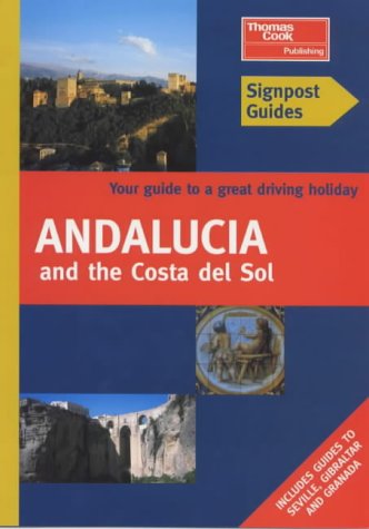City Travel Guides Discounted  Search : Andalucia and Costa Del Sol (Signpost Guides)