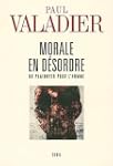 Morale en d�sordre : Un plaidoyer pou...