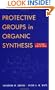 Protective Groups in Organic Synthesis