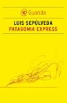 Patagonia Express (Le Fenici tascabili)