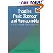 Treating Panic Disorder and Agoraphobia: A Step-By-Step Clinical Guide (Best Practices for Therapy)
