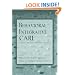 Behavioral Integrative Care: Treatments That Work in the Primary Care Setting
