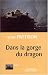 Dans la gorge du dragon