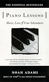 Piano Lessons: Music, Love, and True Adventures