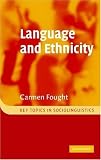 Language and Ethnicity (Key Topics in Sociolinguistics)