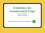 Guidelines for Antimicrobial Usage 2005 2006 Guidelines for Antimicrobial Usage 2005 2006