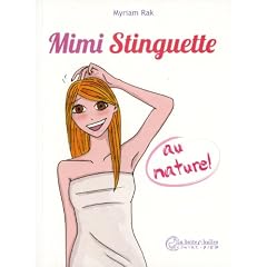 Mimi Stinguette au naturel : Voire au tr�s naturel