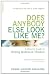 Does Anybody Else Look Like Me?: A Parent's Guide To Raising Multiracial Children
