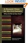 A Monastic Vision for the Twenty-First Century: Where Do We Go from Here? (Monastic Wisdom)