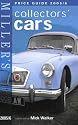 Miller's Collectors' Cars Price Guide 2005 2006