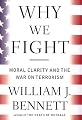 Why We Fight: Moral Clarity and the War on Terrorism