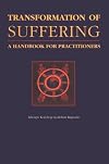 The Transformation of Suffering
