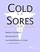 Cold Sores - A Medical Dictionary, Bibliography, and Annotated Research Guide to Internet References