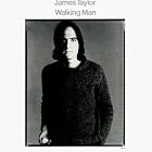 Walking Man by  James Taylor 