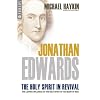 Jonathan Edwards: The Holy Spirit in Revival (Emmaus)