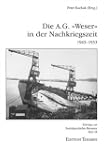 Die A.G. 'Weser' in der Nachkriegszei...