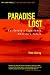 Paradise Lost: California's Experience, America's Future