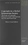 Copyright in a Global Information Society:The Scope of Copyright Protection under International, U. S., U. K. and French Law (Studies in Law)
