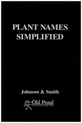 City Travel Guides Discounted  Books : Plant Names Simplified: Their Pronunciation Derivation and Meaning
